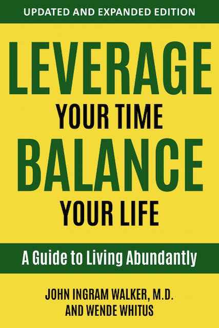 Image of Leverage Your Time Balance Your Life Book Cover